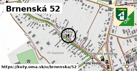 Brnenská 52, Kúty