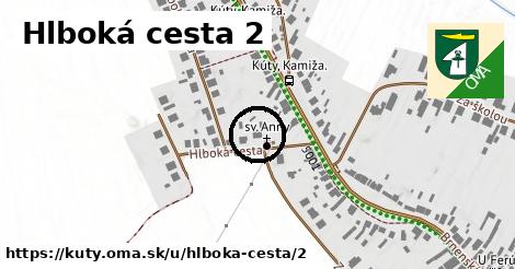 Hlboká cesta 2, Kúty