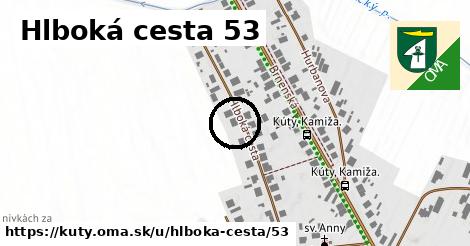 Hlboká cesta 53, Kúty