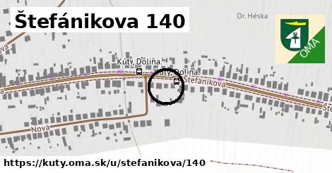Štefánikova 140, Kúty
