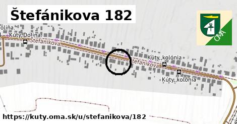 Štefánikova 182, Kúty