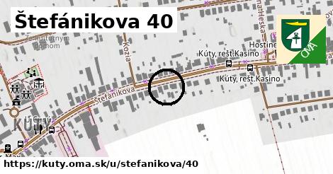 Štefánikova 40, Kúty