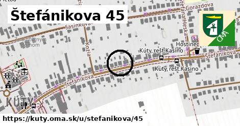 Štefánikova 45, Kúty