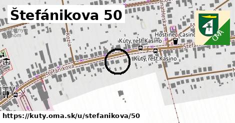 Štefánikova 50, Kúty