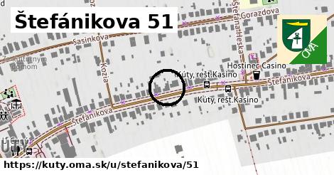 Štefánikova 51, Kúty