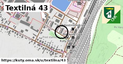 Textilná 43, Kúty