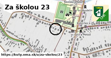 Za školou 23, Kúty