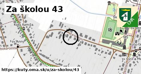 Za školou 43, Kúty