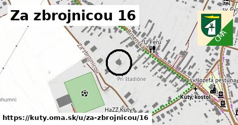 Za zbrojnicou 16, Kúty