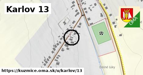 Karlov 13, Kuzmice
