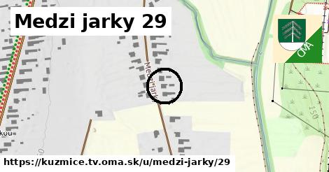 Medzi jarky 29, Kuzmice, okres TV