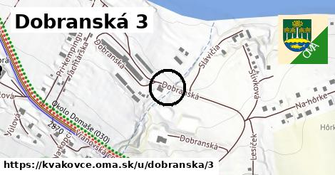 Dobranská 3, Kvakovce