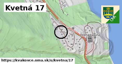 Kvetná 17, Kvakovce