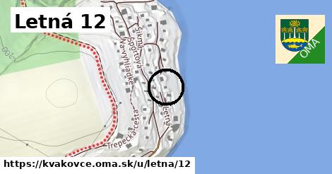 Letná 12, Kvakovce