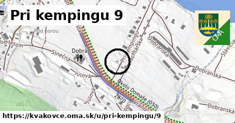 Pri kempingu 9, Kvakovce