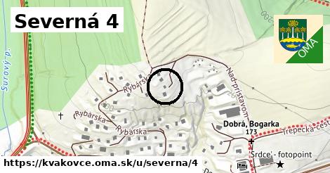 Severná 4, Kvakovce