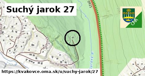 Suchý jarok 27, Kvakovce