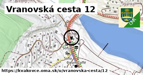 Vranovská cesta 12, Kvakovce