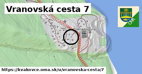 Vranovská cesta 7, Kvakovce