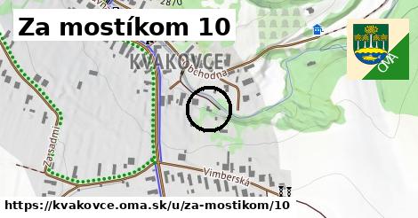 Za mostíkom 10, Kvakovce