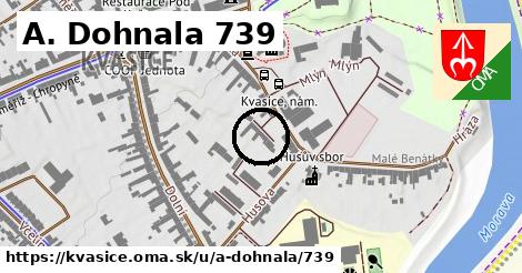 A. Dohnala 739, Kvasice