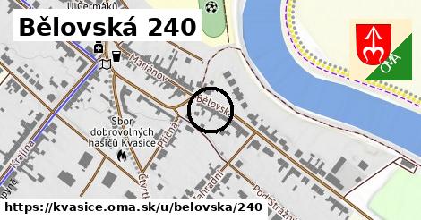 Bělovská 240, Kvasice