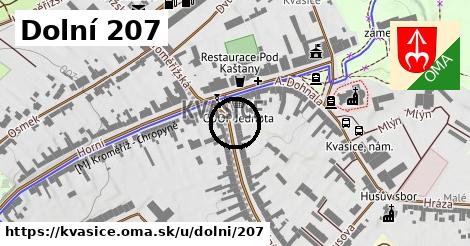 Dolní 207, Kvasice