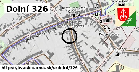 Dolní 326, Kvasice