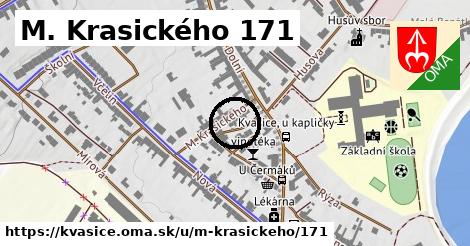 M. Krasického 171, Kvasice
