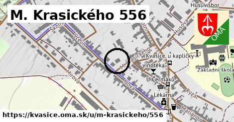 M. Krasického 556, Kvasice