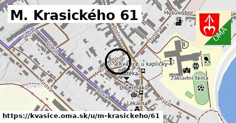 M. Krasického 61, Kvasice