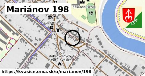 Mariánov 198, Kvasice
