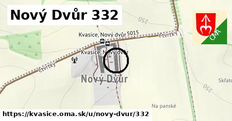 Nový Dvůr 332, Kvasice