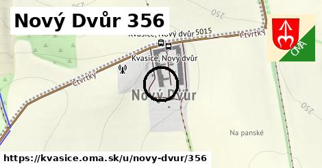 Nový Dvůr 356, Kvasice
