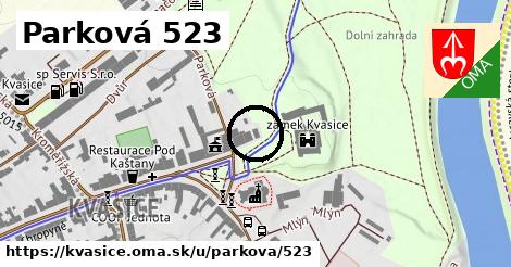 Parková 523, Kvasice