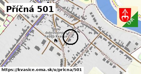 Příčná 501, Kvasice