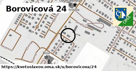 Borovicová 24, Kvetoslavov