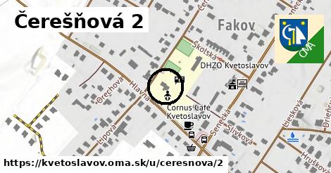 Čerešňová 2, Kvetoslavov