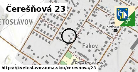 Čerešňová 23, Kvetoslavov