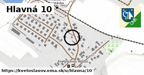 Hlavná 10, Kvetoslavov