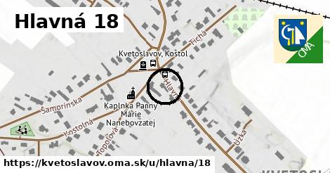 Hlavná 18, Kvetoslavov