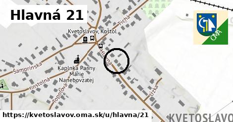 Hlavná 21, Kvetoslavov