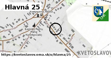 Hlavná 25, Kvetoslavov