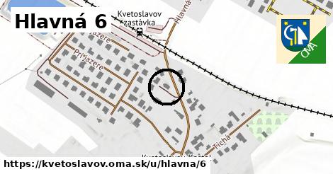 Hlavná 6, Kvetoslavov