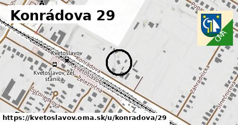 Konrádova 29, Kvetoslavov