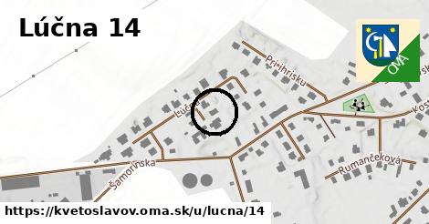 Lúčna 14, Kvetoslavov