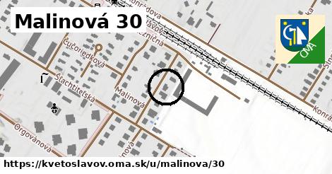 Malinová 30, Kvetoslavov