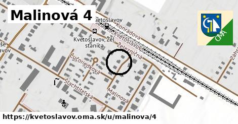 Malinová 4, Kvetoslavov