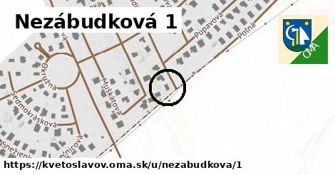 Nezábudková 1, Kvetoslavov