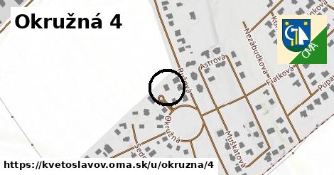 Okružná 4, Kvetoslavov